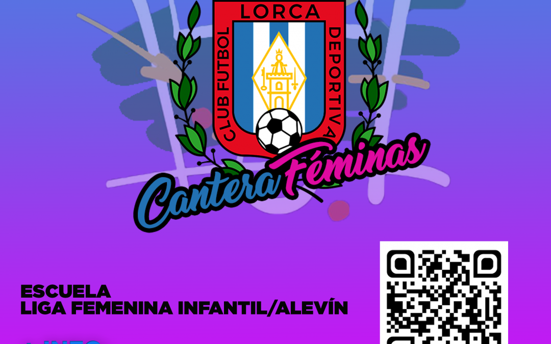 Nace oficialmente el Cantera Féminas Lorca Deportiva