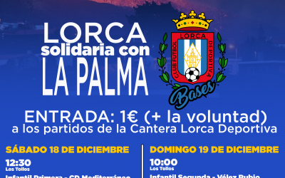 La Cantera Lorca Deportiva organiza este fin de semana una jornada solidaria con La Palma